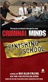 Criminal Minds: Finishing School (Criminal Minds)