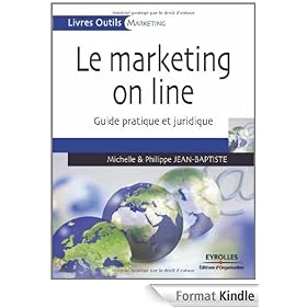 Le marketing on line : Guide pratique et juridique (Livres Outils)