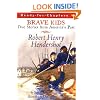 Robert Henry Hendershot: True Stories from America's Past