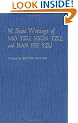 Basic Writings of Mo Tzu, Hsun Tzu, and Han Fei Tzu (Records of Civilization Sources & Study)