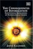 The Consequences of Information: Institutional Implications of Technological Change