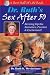 Dr. Ruth's Sex After 50: Revving up the Romance, Passion & Excitement! (The Best Half of Life)