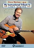 Steve Wariner,c.g.p. My Instructional Tribute to Chet Atkins