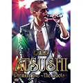 EXILE ATSUSHI Premium Live ～The Roots～ [DVD]