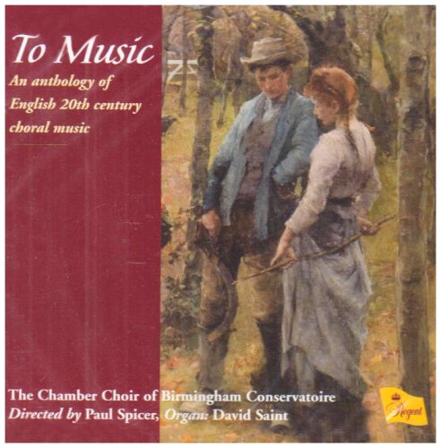CD-Charts  Music : To Music: An Anthology of English 20th Century Choral Music