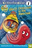 Giant Octopus to the Rescue (Go, Diego, Go! Ready-to-Read)