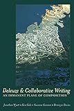Deleuze and collaborative writing : an immanent plane of composition