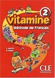 Vitamine 2 : M�thode de fran�ais