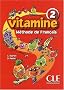 Vitamine 2 : M�thode de fran�ais