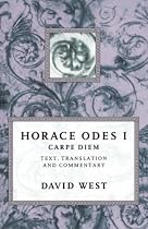 Horace: Odes I: Carpe Diem: Horace Bk.1