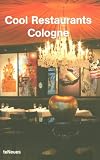 Cool Restaurants Cologne