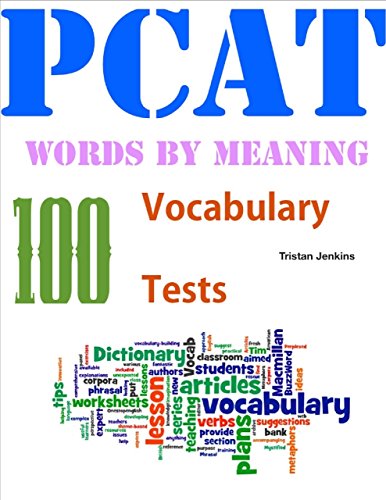 Pcat Words By Meaning - 100 Vocabulary Tests
