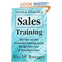 Vacation Ownership Sales Training: The One-on-One Successful Training Guide for the First Year of Timeshare Sales