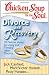 Chicken Soup for the Soul: Divorce and Recovery: 101 Stories about Surviving and Thriving after Divorce (Chicken Soup for the Soul (Quality Paper))