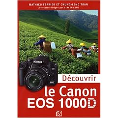 D�couvrir le Canon EOS 1000D
