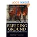 Breeding Ground: Afghanistan and the Origins of Islamist Terrorism