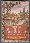 Queen New Orleans: City by the river