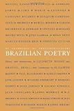 An Anthology of Twentieth-Century Brazilian Poetry (Wesleyan Poetry in Translation)