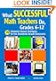 What Successful Math Teachers Do, Grades 6-12: 79 Research-Based Strategies for the Standards-Based Classroom