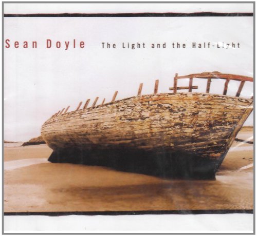SEAN DOYLE : LIGHT & THE HALF