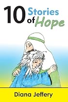 Click to Download Free Kindle Book -> Ten Stories of Hope (Adventures)