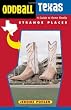Oddball Texas: A Guide to Some Really Strange Places (Oddball series)