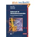 Mathematik f�r Wirtschaftswissenschaftler: Ein Lehr- und �bungsbuch f�r Bachelors