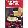 Swiss Cooking by Anne Mason