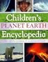 Children's Planet Earth Encyclopedia