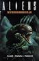 Aliens Volume 8: Stronghold (Aliens (Dark Horse))