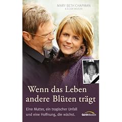 Wenn das Leben andere Bl�ten tr�gt: Eine Mutter, ein tragischer Unfall und eine Hoffnung, die w�chst