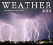 Weather 2010: With daily weather trivia (Calendar)