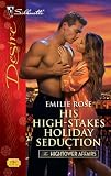 His High-Stakes Holiday Seduction (Silhouette Desire)