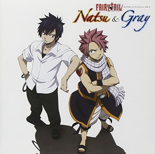 TVアニメ「FAIRY TAIL」キャラクターソングコレクション 「FAIRY TAIL」キャラクターソングコレクションVOL.1 ナツ&グレイ ナツ&グレイ ナツ(柿原徹也) グレイ(中村悠一)