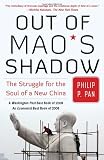 Out of Mao's Shadow: The Struggle for the Soul of a New China