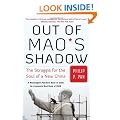 Out of Mao's Shadow: The Struggle for the Soul of a New China