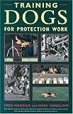 Training Dogs for Protection Work