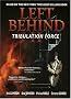 Left Behind II - Tribulation Force Left Behind II - Tribulation Force