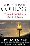 Companions in Courage : Triumphant Tales of Heroic Athletes
