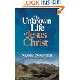The Unknown Life of Jesus Christ by Nicolas Notovitch