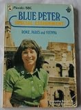 'Blue Peter' special assignment - Rome, Paris and Vienna