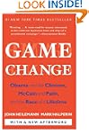 Game Change: Obama and the Clintons,...