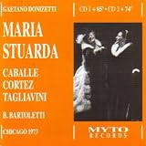 Donizetti: Maria Stuarda (Chicago, September 9, 1973)