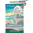 The Cloudspotter's Guide: The Science, History, and Culture of Clouds by Gavin Pretor-Pinney