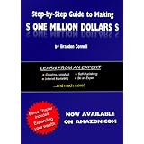 Step by Step Guide to Making One Million Dollars ~ Brandon Connell