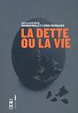 La dette ou la vie