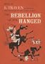 The Rebellion of The Hanged