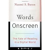 words onscreen the fate of reading in a digital world