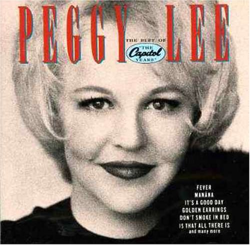 Peggy Lee - Best of the Capitol Years - Zortam Music