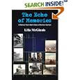 The Echo of Memories: A Memoir from Both Sides of the Iron Curtain